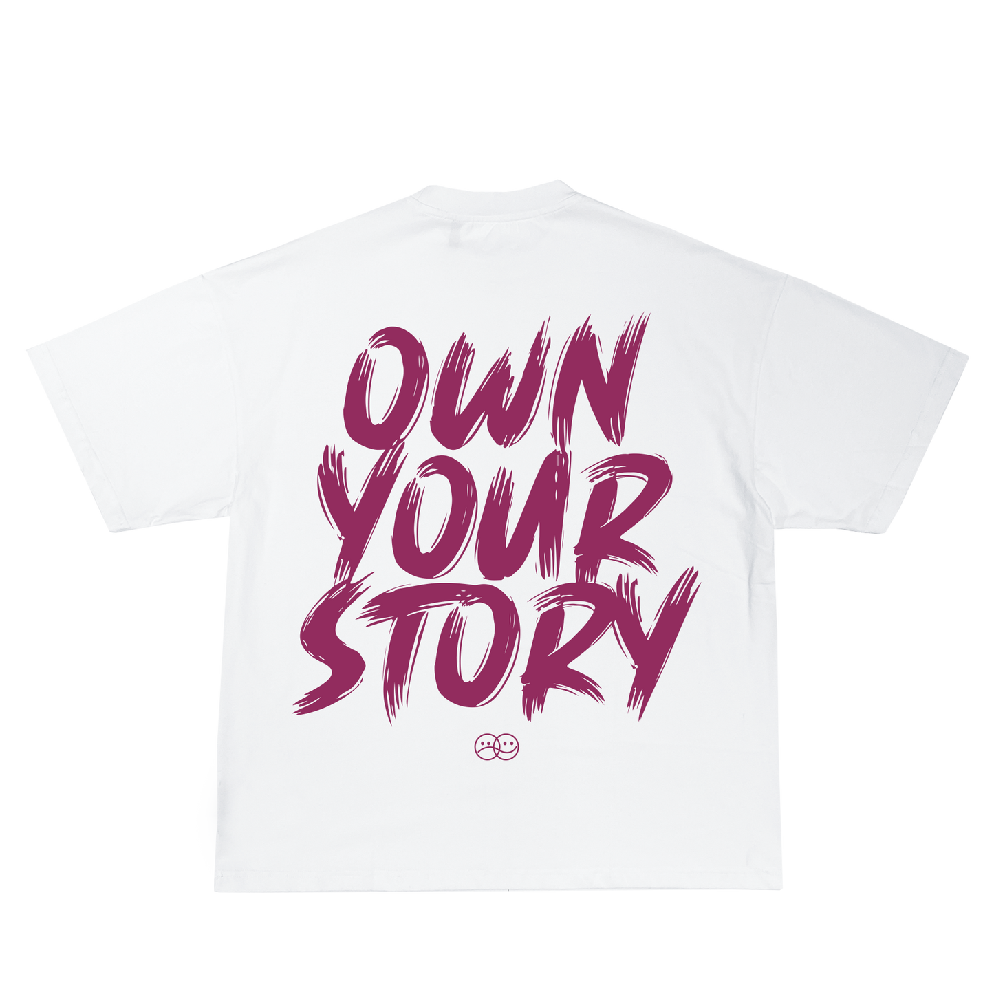 Own Your Story - Oversize & Regular Fit