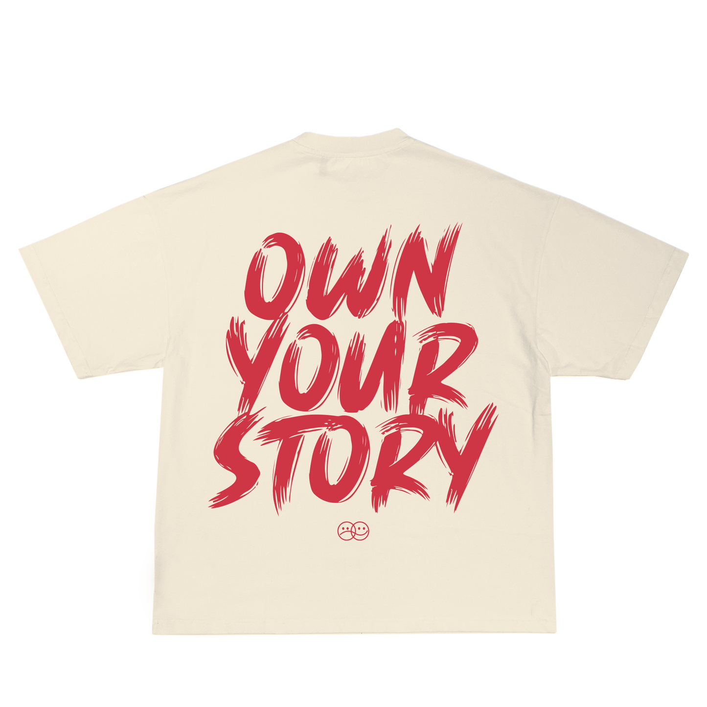 Own Your Story - Oversize & Regular Fit